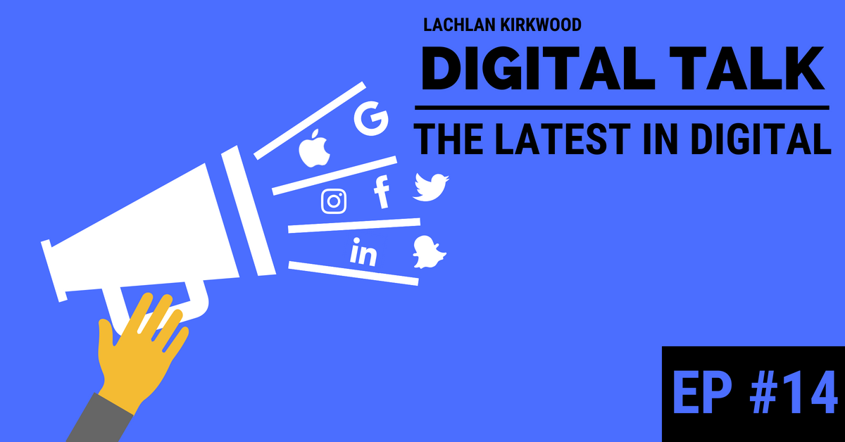 Digital Marketing and tech industry podcast, Digital Talk, episode #14 banner.